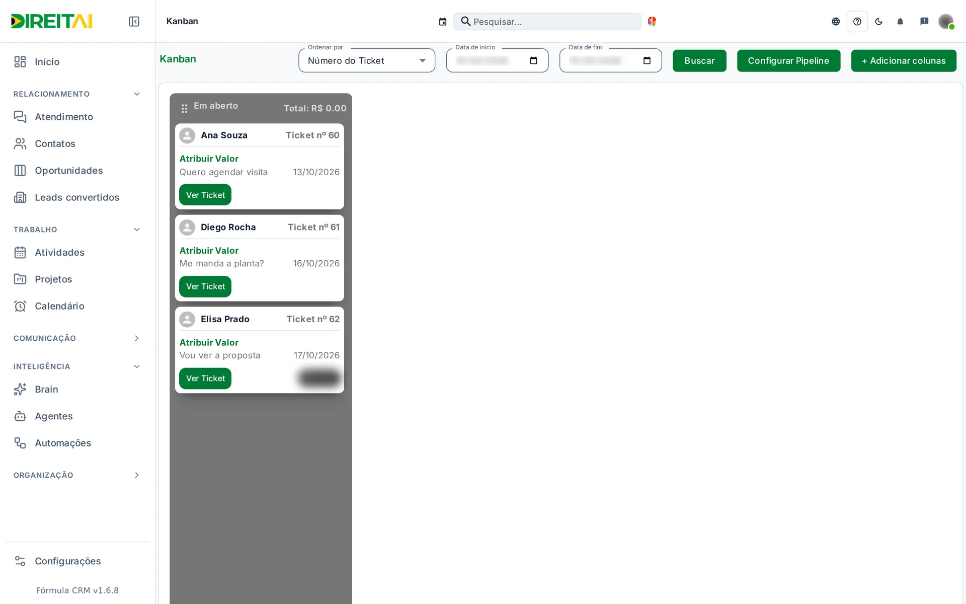 Coluna Em aberto do Kanban com cartões: nome do contato, número do ticket, Atribuir Valor, última mensagem, data e Ver Ticket (dados fictícios)