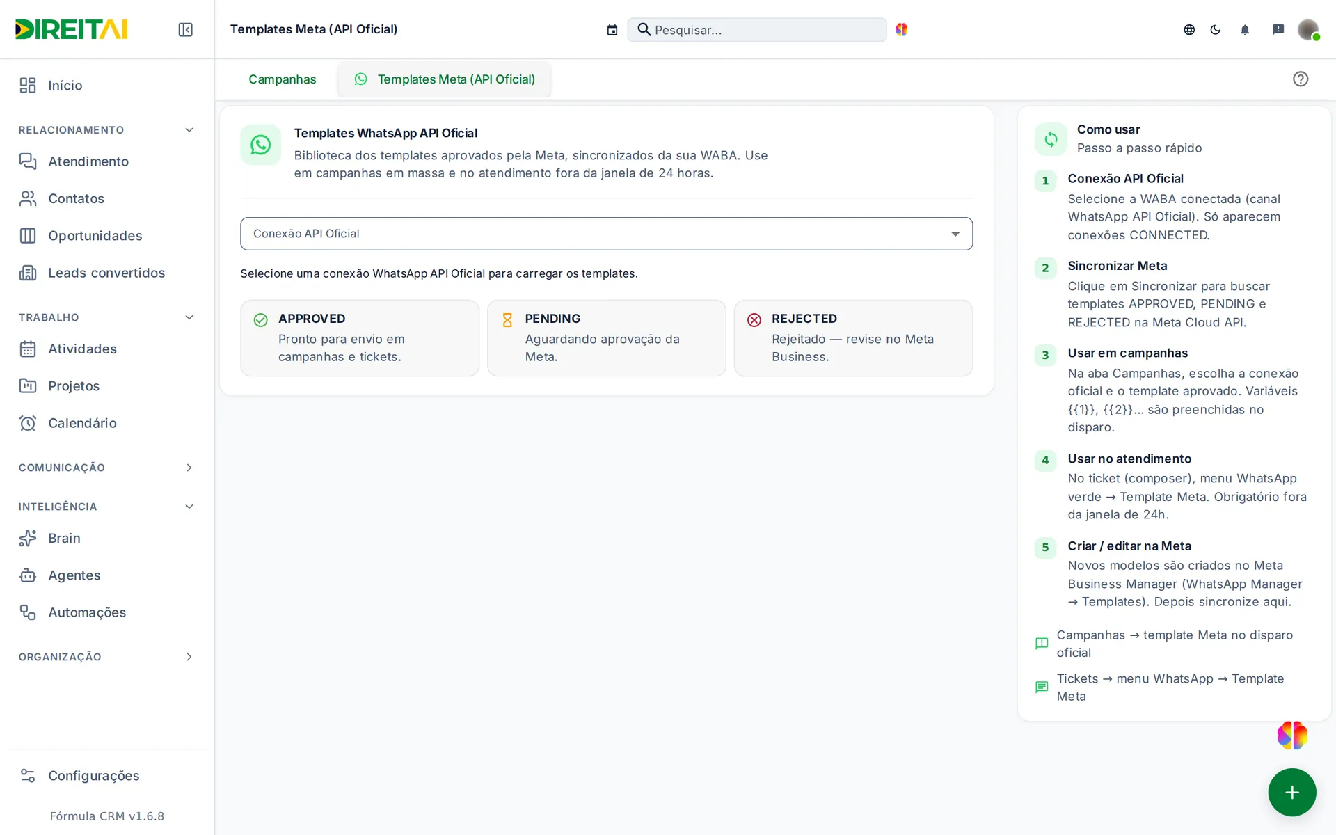 Tela Templates Meta com a escolha da conexão API Oficial, os templates e o painel Como usar