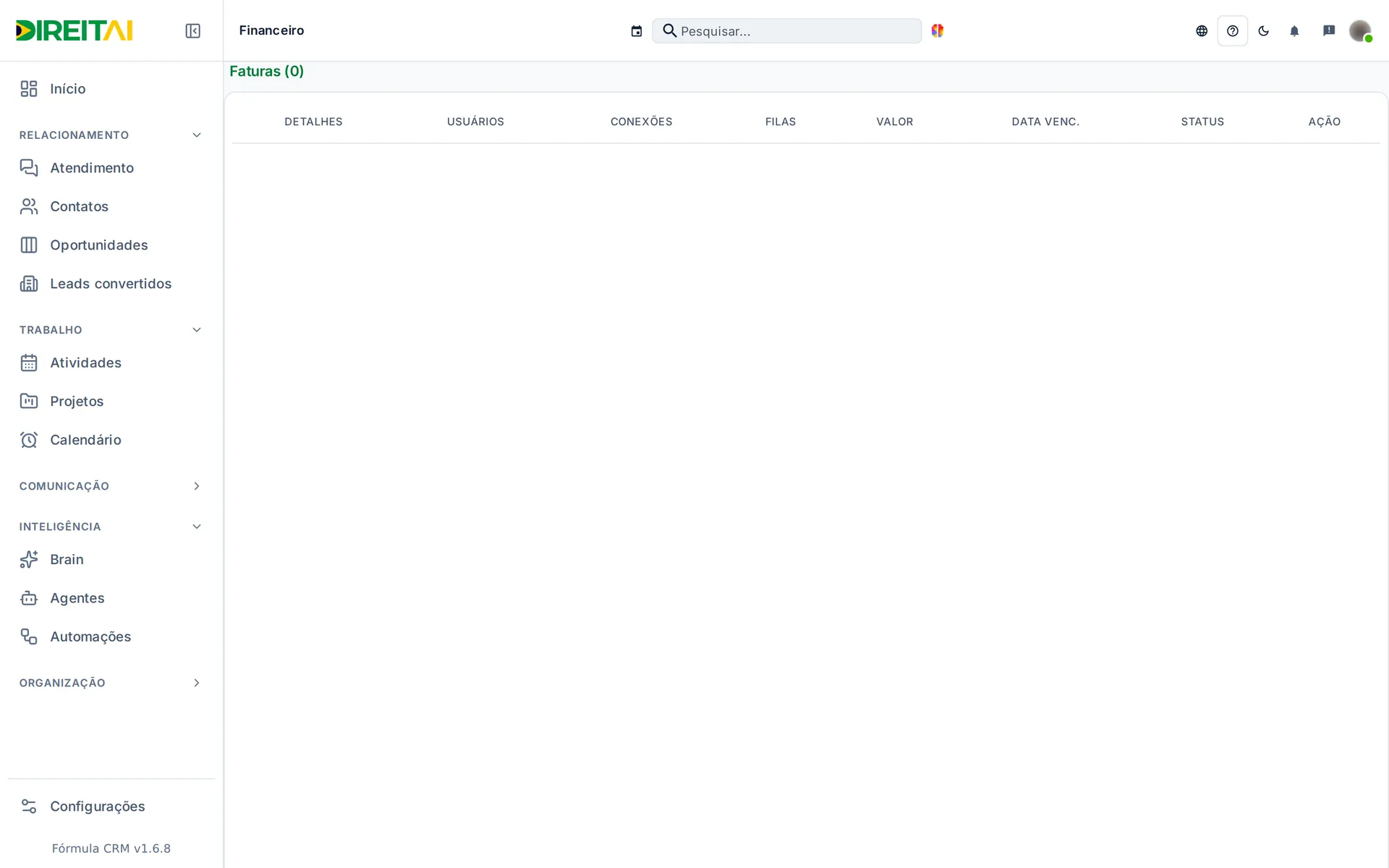 Tela Financeiro com o título Faturas e a tabela com Detalhes, Usuários, Conexões, Filas, Valor, Data Venc., Status e Ação